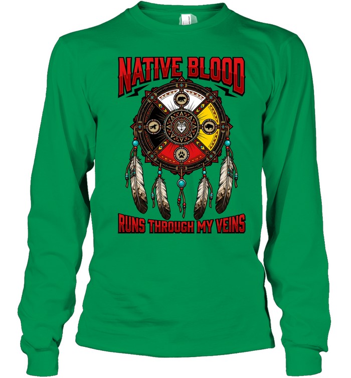 NATIVE BLOOD RUNS THROUGH MY VEINS
