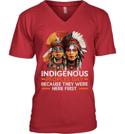 INDIGENOUS PEOPLES DAY BECAUSE THEY WERE HERE FIRST