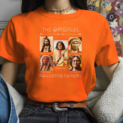The Original Founding Fathers Shirt For Native American