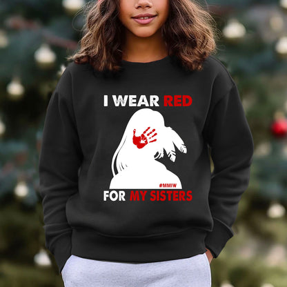 I Wear Red For My Sister, No More Stolen Sisters Shirts
