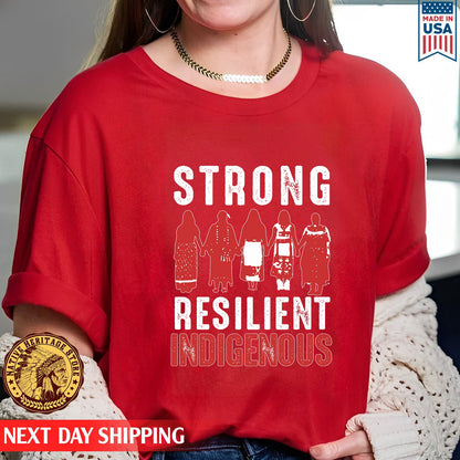 Strong Resilient Indigenous, Murdered Women Shirt