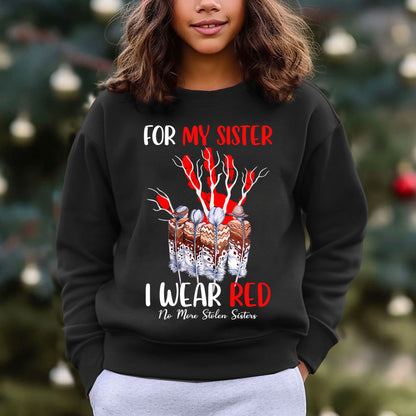 For My Sisters I Wear Red, No More Stolen Sisters MMIW Unisex T-Shirt/Hoodie/Sweatshirt