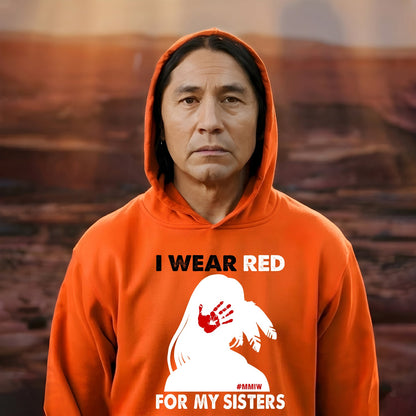 I Wear Red For My Sister, No More Stolen Sisters Shirts