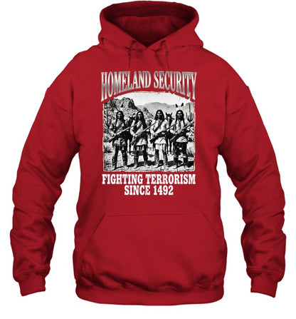 HOMELAND SECURITY FIGHTING TERRORISM SINCE 1492