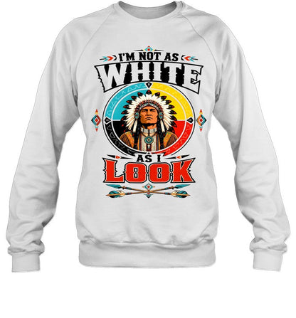 I'M NOT AS WHITE AS I LOOK