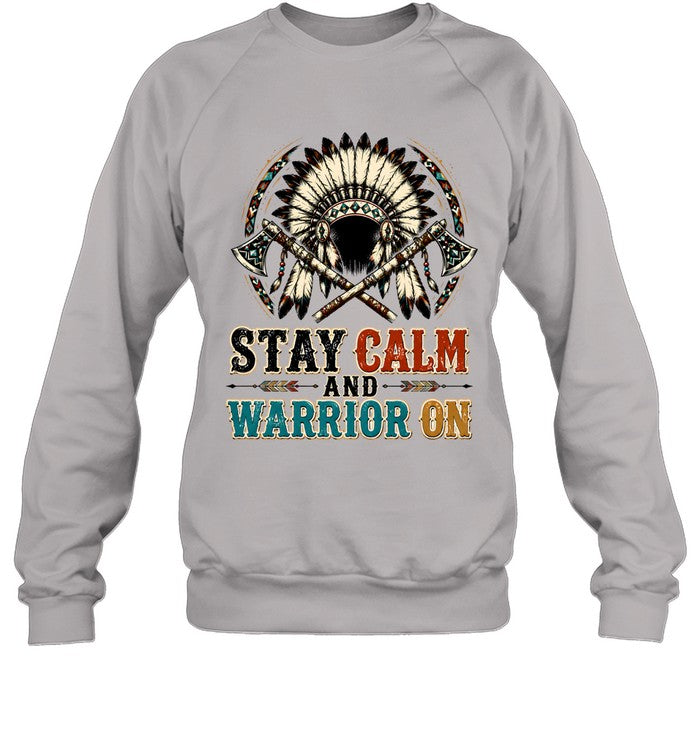 STAY CALM AND WARRIOR ON
