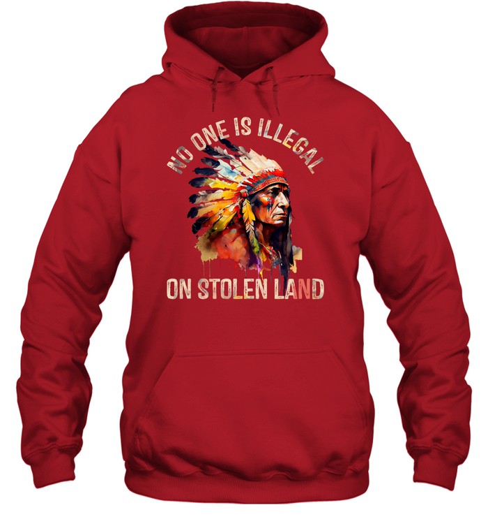 NO ONE IS ILLEGAL ON STOLEN LAND