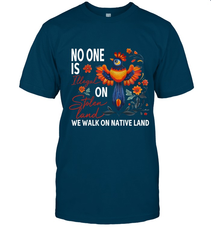 NO ONE IS ON WE WALK ON NATIVE LAND