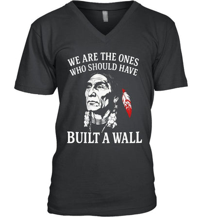 WE ARE THE ONES WHO SHOULD HAVE BUILT A WALL