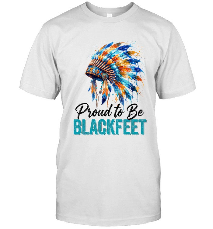 Proud to Be BLACKFEET
