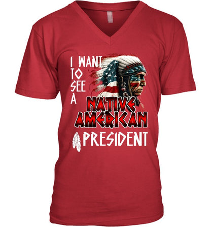 I WANT TO SEE A NATIVE AMERICAN PRESIDENT