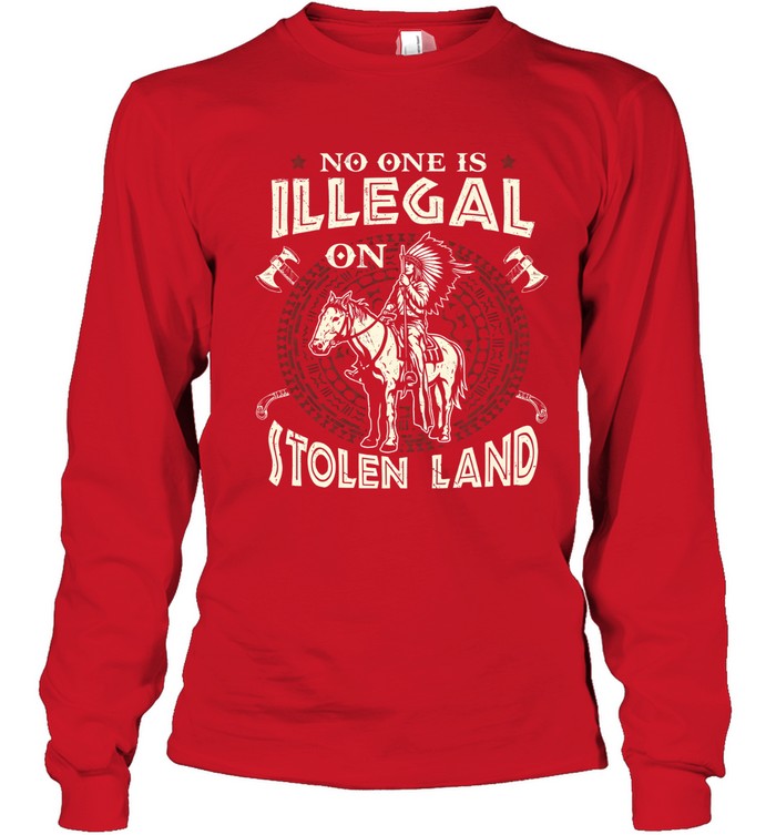 NO ONE IS ILLEGAL ON ITOLEN LAND