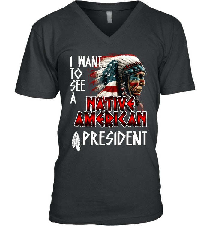 I WANT TO SEE A NATIVE AMERICAN PRESIDENT