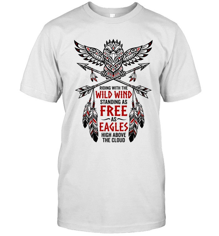RIDING WITH THE WILD WIND STANDING AS FREE AS EAGLES HIGH ABOVE THE CLOUD