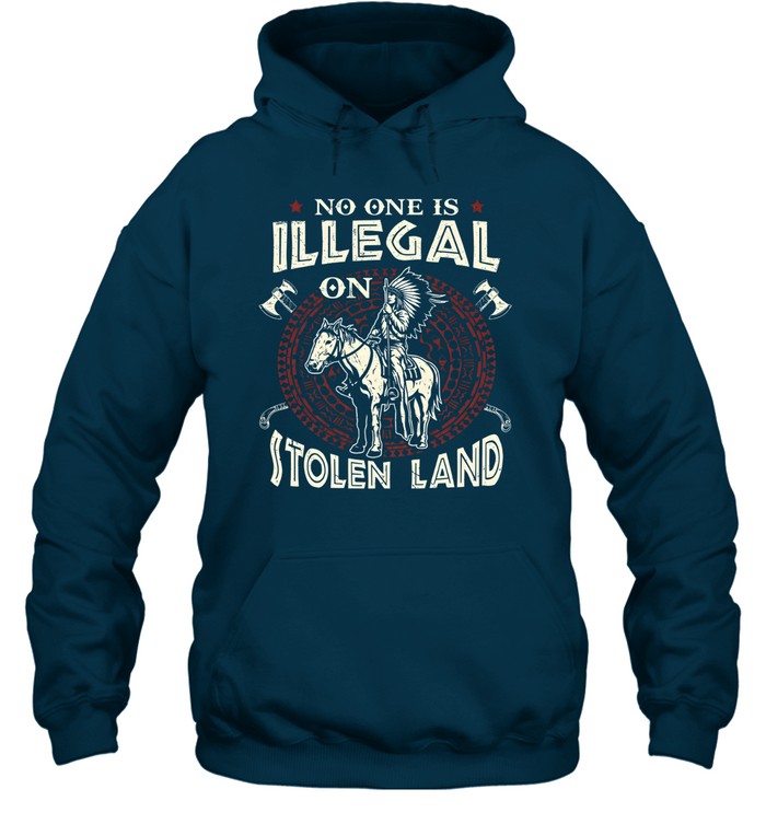 NO ONE IS ILLEGAL ON ITOLEN LAND