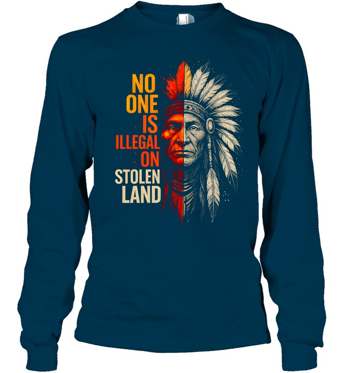 NO ONE IS ILLEGAL ON STOLEN LAND