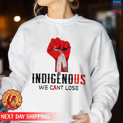 We Can Lost, No More Stolen Sisters Shirts