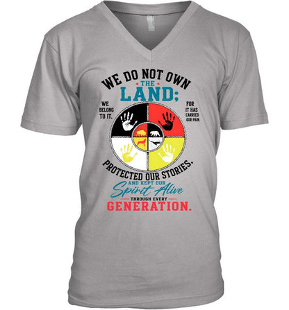 WE DO NOT OWN THE LAND
