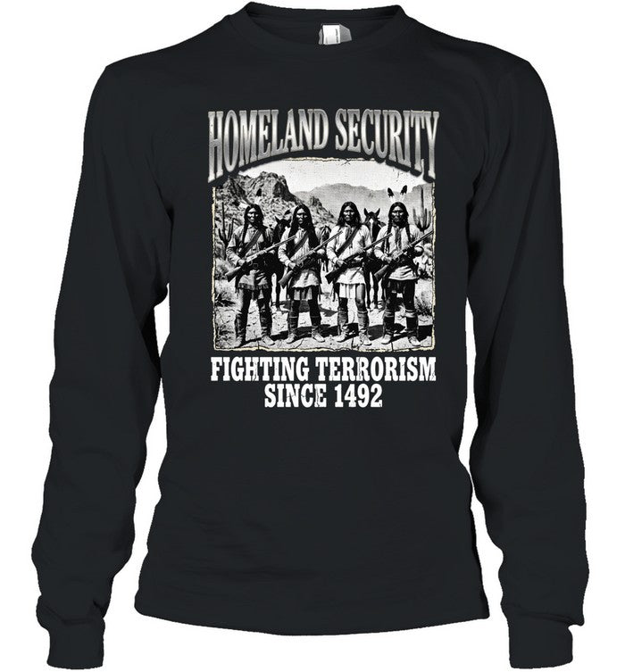 HOMELAND SECURITY FIGHTING TERRORISM SINCE 1492