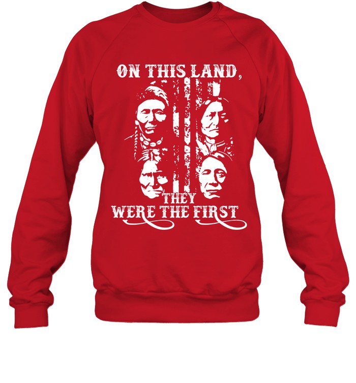 ON THIS LAND, THEY WERE THE FIRST