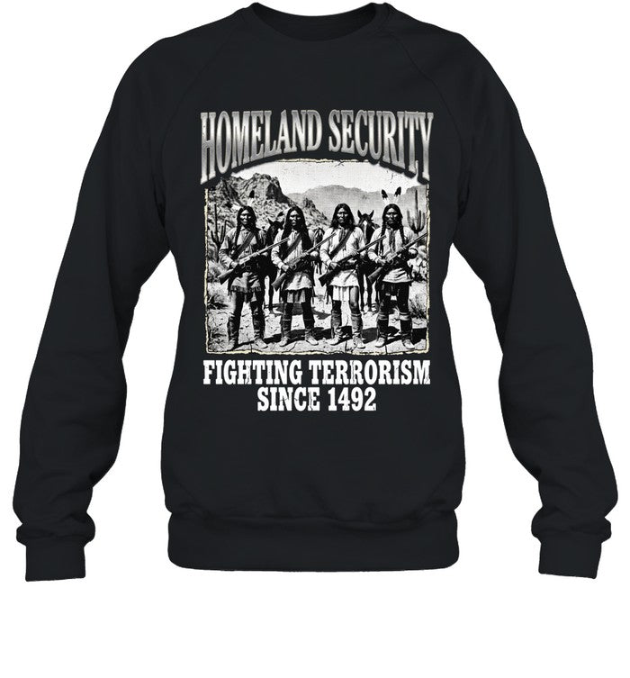 HOMELAND SECURITY FIGHTING TERRORISM SINCE 1492
