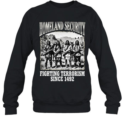 HOMELAND SECURITY FIGHTING TERRORISM SINCE 1492