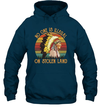 NO ONE IS ILLEGAL ON STOLEN LAND