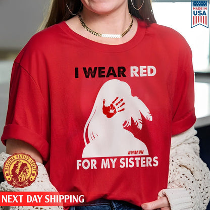 I Wear Red For My Sister, No More Stolen Sisters Shirts